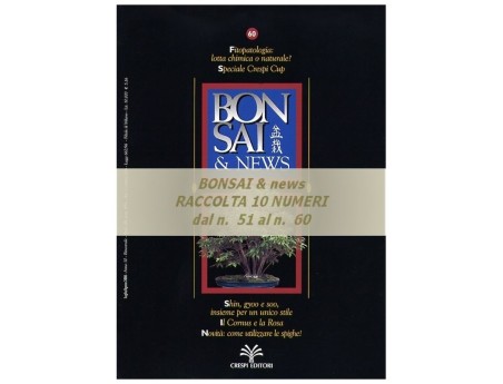 Raccolta BONSAI & news - dal n°  51 al n° 60
