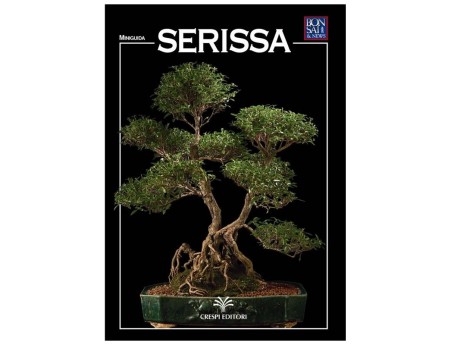 Serissa - Miniguida BONSAI & news